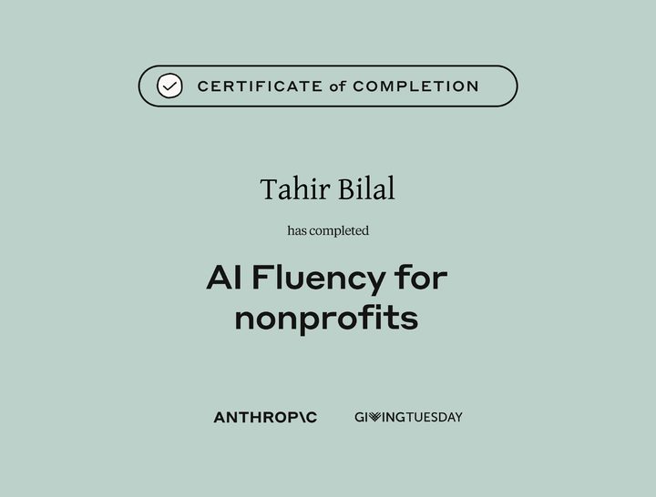 Certificate of completion: AI Fluency for Nonprofits, issued by Anthropic to Tahir Bilal