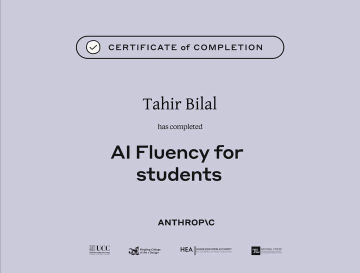 Certificate of completion: AI Fluency for Students, issued by Anthropic to Tahir Bilal
