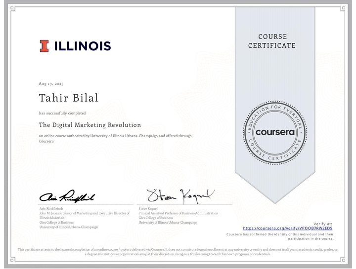 Course certificate: The Digital Marketing Revolution, University of Illinois Urbana-Champaign, issued to Tahir Bilal